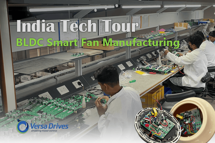 India Tech Tour - Versa Drives