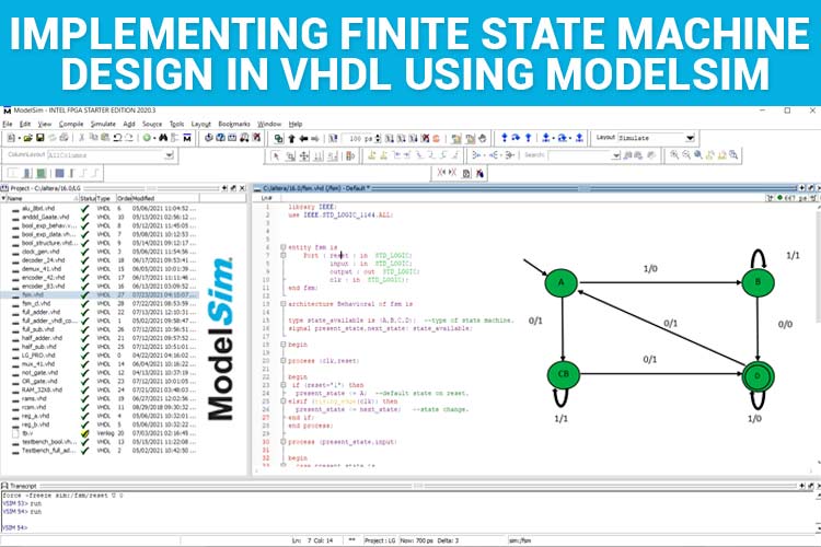 Implementing Finite State Machine Design in VHDL using ModelSim
