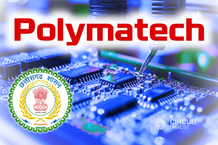 Polymatech's Semiconductor Plant in Chhattisgarh
