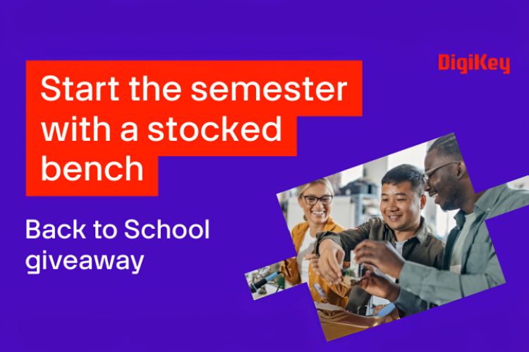 DigiKey's Annual Back To School Giveaway