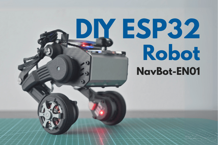 NavBot-EN01 DIY ESP32 Robot