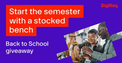 DigiKey's Annual Back To School Giveaway