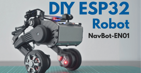 NavBot-EN01 DIY ESP32 Robot