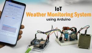 IoT-based Weather Monitoring System Using Arduino