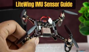 LiteWing Drone IMU Sensor Guide