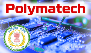 Polymatech's Semiconductor Plant in Chhattisgarh