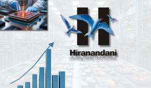 Hiranandani Group Announces Massive Semiconductor Project