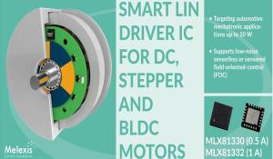 Gen 3 MLX81330 and MLX81332 Smart LIN Drivers from Melexis 