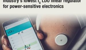 Low quiescent current, ultra-small LDO linear regulator to increase battery life in power-sensitive industrial and personal electronics